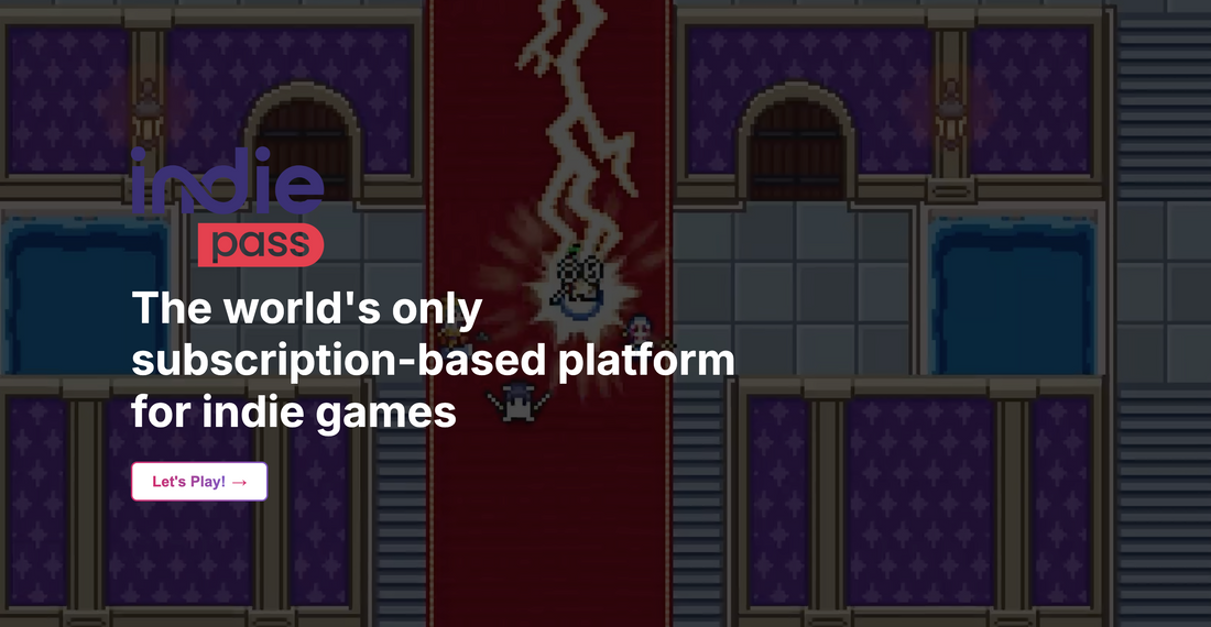 The Worlds First Subscription-based platform for indie games